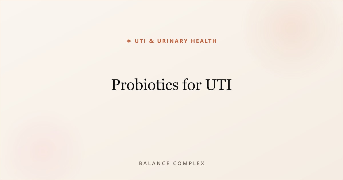 Probiotics for UTI