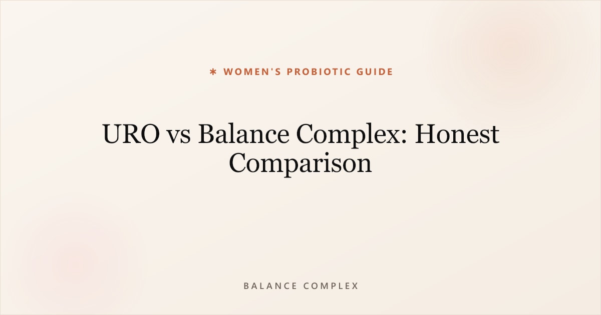 URO vs Balance Complex: Honest Comparison